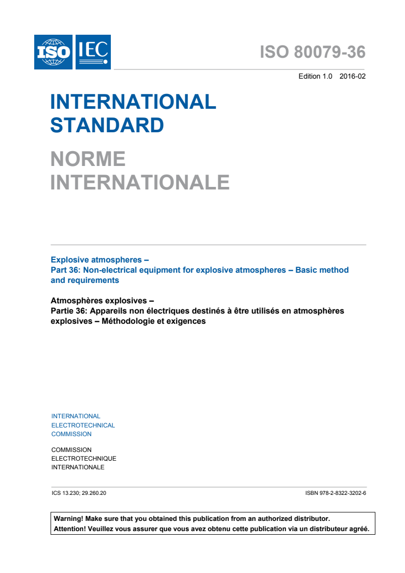 ISO 80079-36:2016 ISO 80079-36:2016 - Explosive atmospheres - Part 36: Non-electrical equipment for explosive atmospheres - Basic method and requirements
Released:2/26/2016 - Page 3 preview