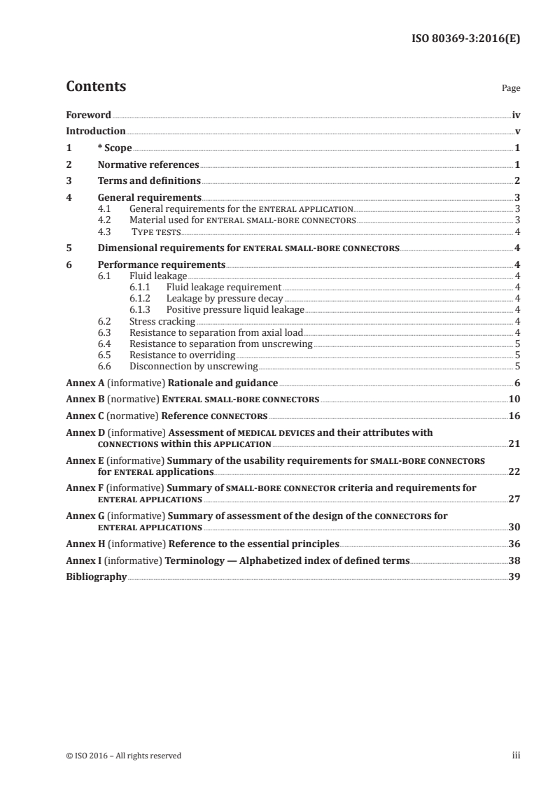 SIST IEC 60050(725):2005 ISO 80369-3:2016 - Small-bore connectors for liquids and gases in healthcare applications -- Part 3: Connectors for enteral applications
Released:7/1/2016 - Page 3 preview