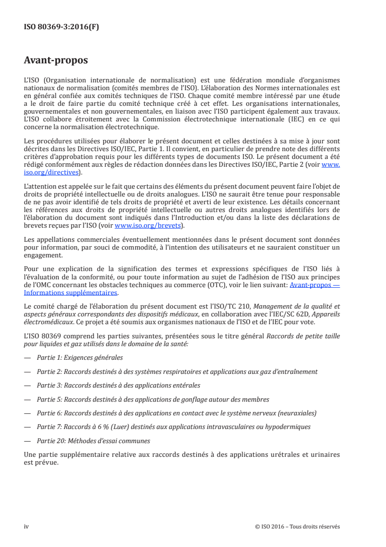 SIST IEC 60050(725):2005 ISO 80369-3:2016 - Raccords de petite taille pour liquides et gaz utilisés dans le domaine de la santé - Partie 3: Raccords destinés a des applications entérales
Released:7/1/2016 - Page 4 preview