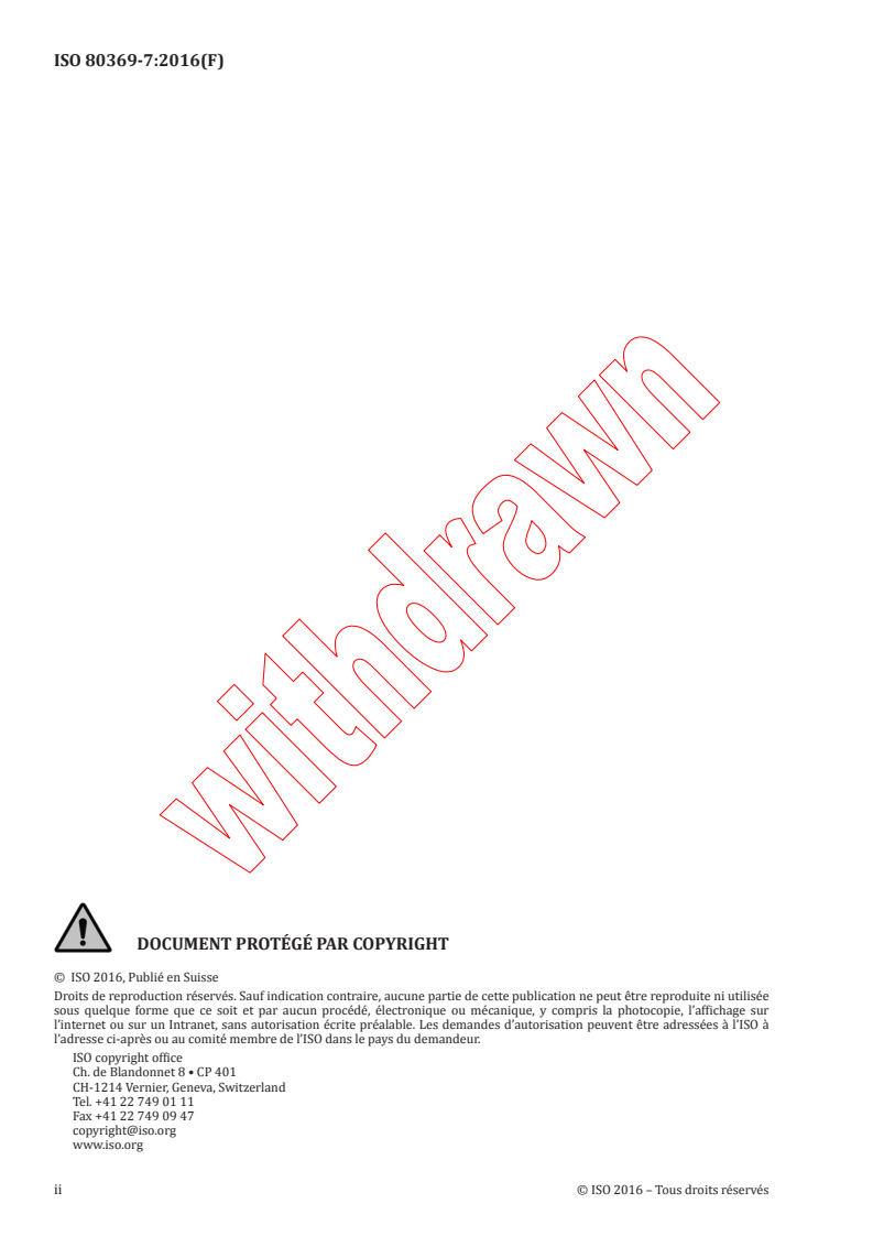 ISO 80369-7:2016 ISO 80369-7:2016 - Raccords de petite taille pour liquides et gaz utilisés dans le domaine de la santé - Partie 7: Raccords a 6 % (Luer) destinés aux applications intravasculaires ou hypodermiques
Released:10/14/2016 - Page 2 preview