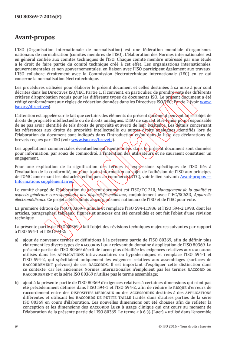ISO 80369-7:2016 ISO 80369-7:2016 - Raccords de petite taille pour liquides et gaz utilisés dans le domaine de la santé - Partie 7: Raccords a 6 % (Luer) destinés aux applications intravasculaires ou hypodermiques
Released:10/14/2016 - Page 4 preview