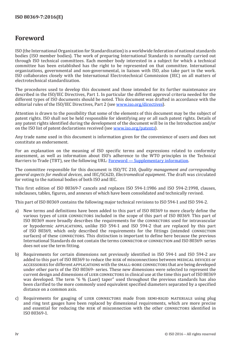 ISO 80369-7:2016 ISO 80369-7:2016 - Small-bore connectors for liquids and gases in healthcare applications -- Part 7: Connectors for intravascular or hypodermic applications
Released:10/14/2016 - Page 4 preview