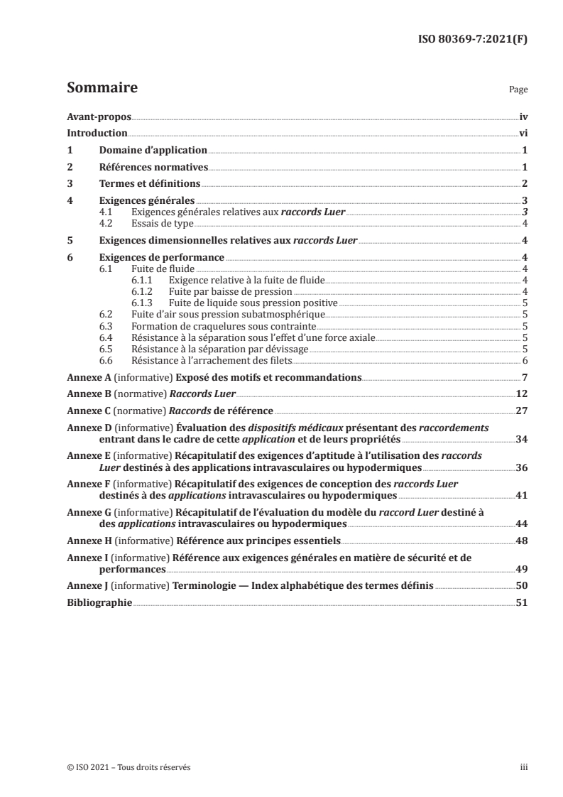 ISO 80369-7:2021 ISO 80369-7:2021 - Raccords de petite taille pour liquides et gaz utilisés dans le domaine de la santé - Partie 7: Connecteurs pour les applications intravasculaires ou hypodermiques
Released:5/4/2021 - Page 3 preview