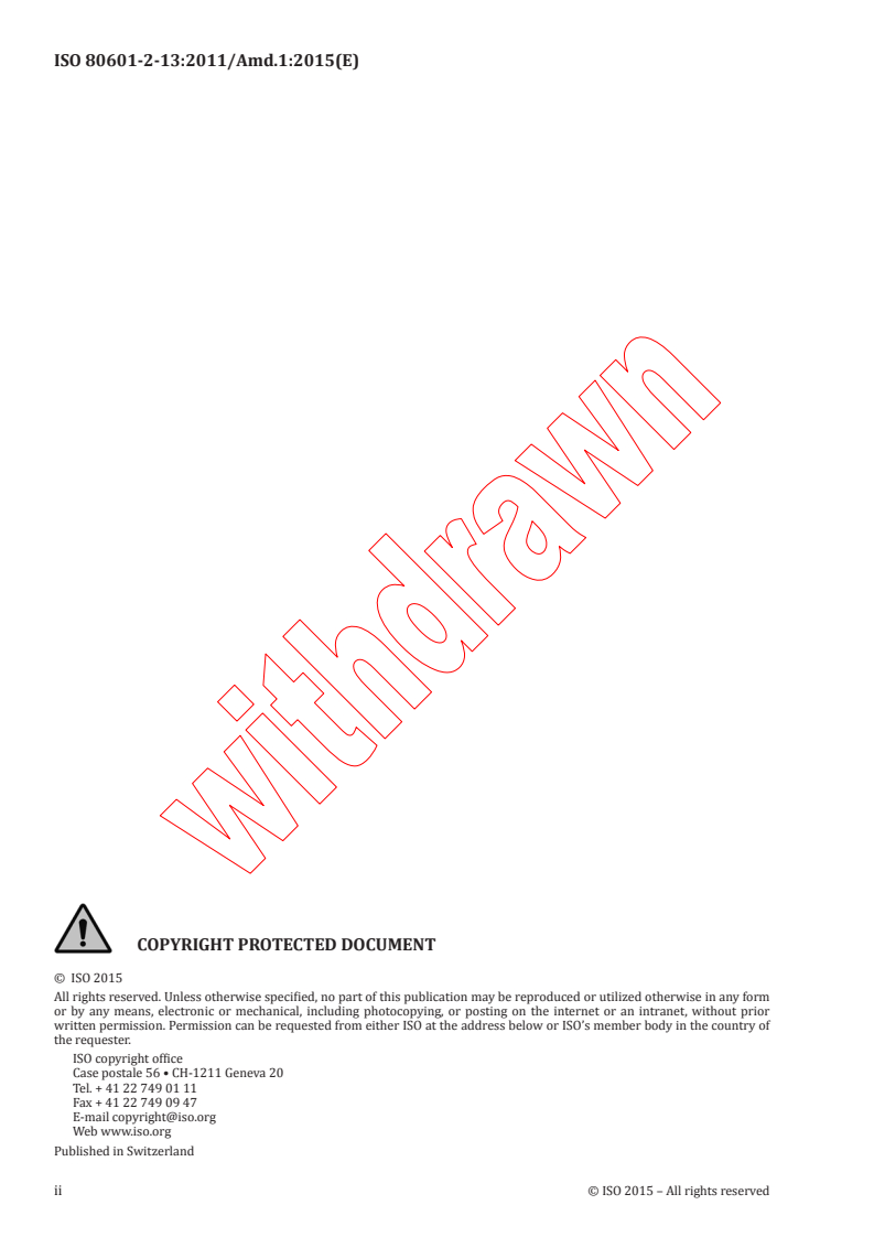 ISO 80601-2-13:2011/AMD1:2015 ISO 80601-2-13:2011/AMD1:2015 - Amendment 1 - Medical electrical equipment -- Part 2-13: Particular requirements for basic safety and essential performance of an anaesthetic workstation - Page 2 preview