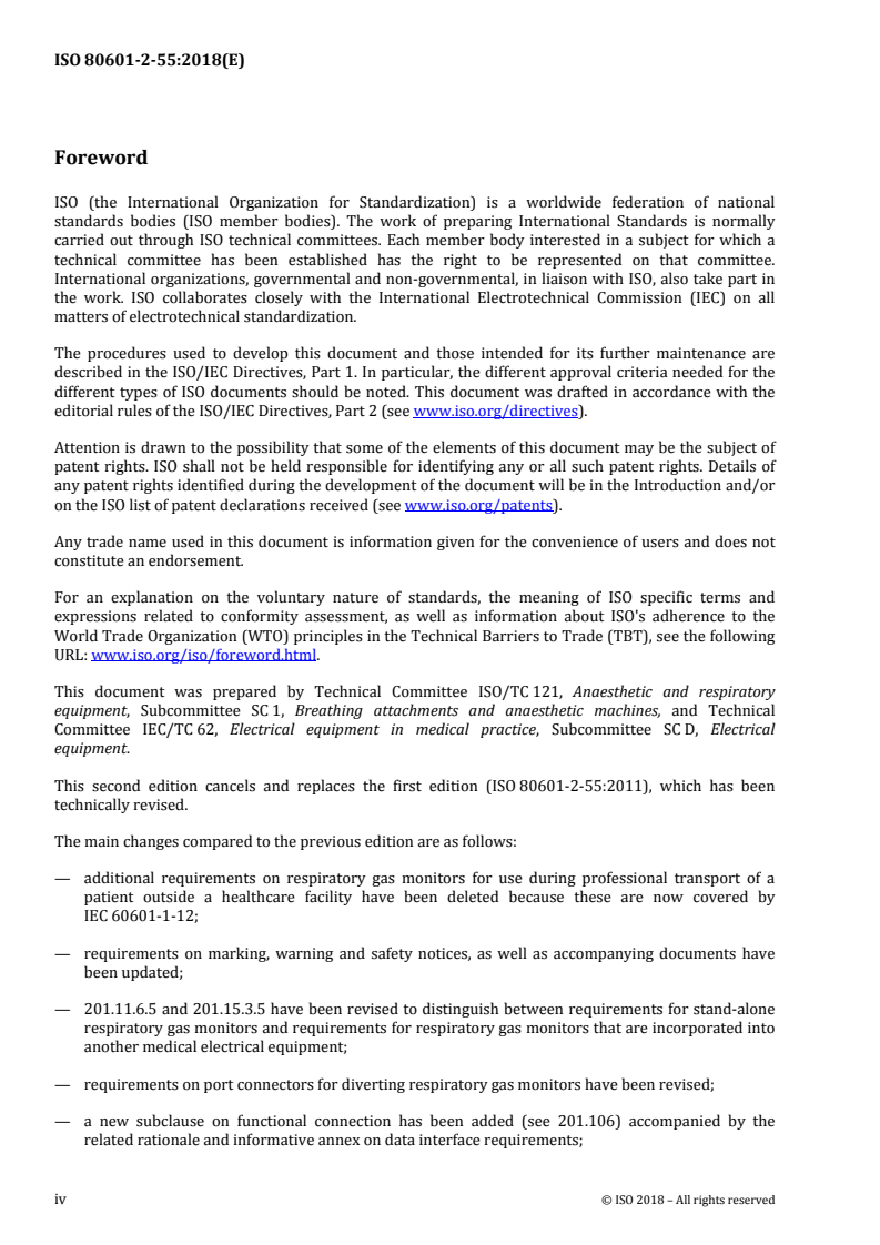 ISO 80601-2-55:2018 ISO 80601-2-55:2018 - Medical electrical equipment - Part 2-55: Particular requirements for the basic safety and essential performance of respiratory gas monitors
Released:2/12/2018 - Page 4 preview