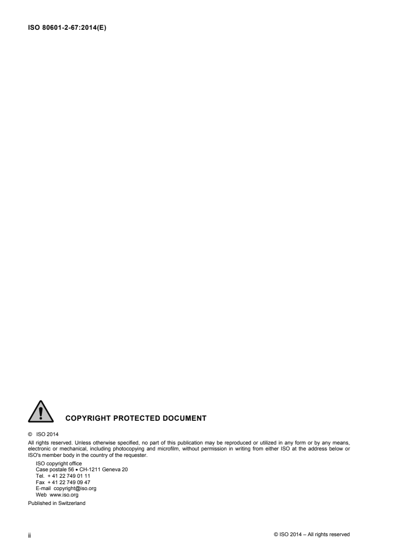 ISO 80601-2-67:2014 ISO 80601-2-67:2014 - Medical electrical equipment -- Part 2-67: Particular requirements for basic safety and essential performance of oxygen-conserving equipment
Released:5/14/2014 - Page 2 preview