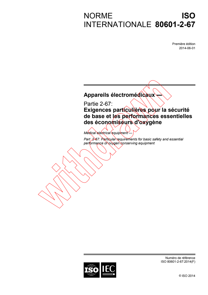 ISO 80601-2-67:2014 ISO 80601-2-67:2014 - Medical electrical equipment -- Part 2-67: Particular requirements for basic safety and essential performance of oxygen-conserving equipment
Released:5/14/2014 - Page 1 preview