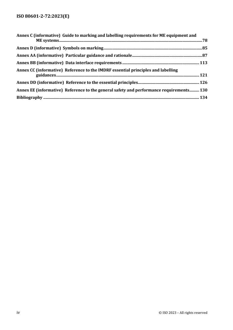 ISO 80601-2-72:2023 ISO 80601-2-72:2023 - Medical electrical equipment - Part 2-72: Particular requirements for basic safety and essential performance of home healthcare environment ventilators for ventilator-dependent patients
Released:6/30/2023 - Page 4 preview