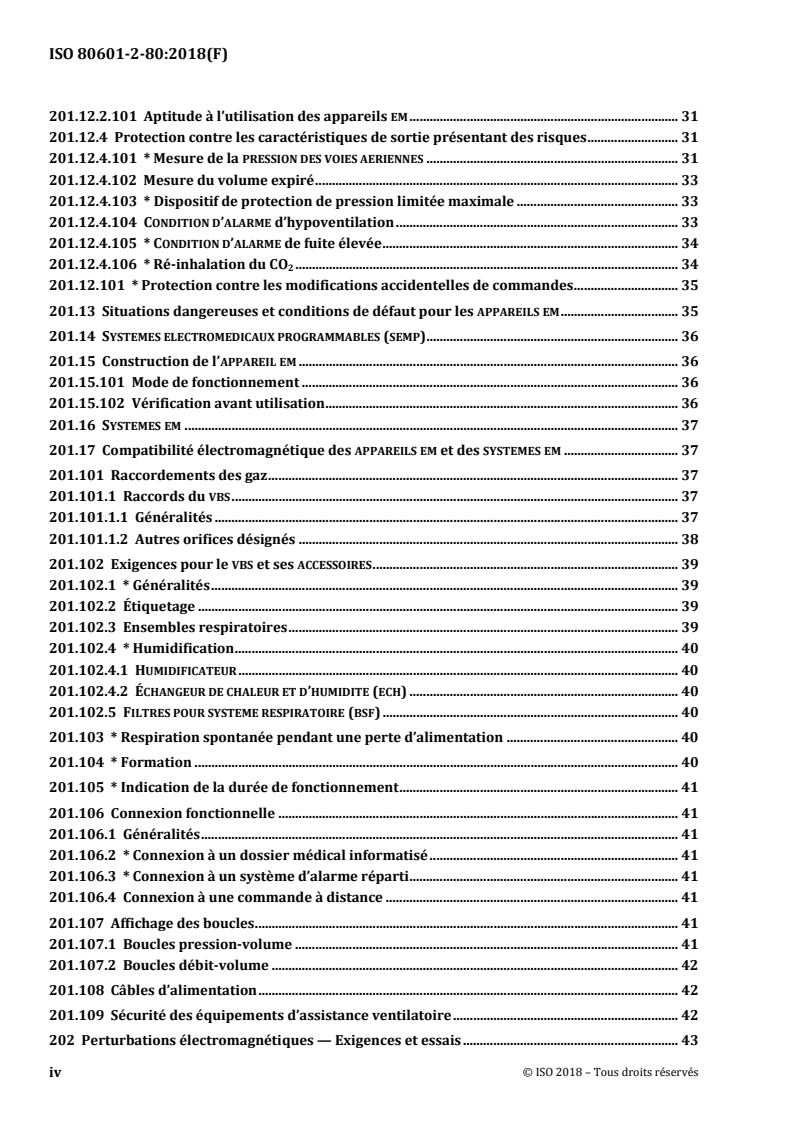 ISO 80601-2-80:2018 ISO 80601-2-80:2018 - Appareils électromédicaux - Partie 2-80: Exigences particulieres pour la sécurité de base et les performances essentielles des équipements d'assistance ventilatoire en cas d'insuffisance ventilatoire
Released:7/18/2018 - Page 4 preview