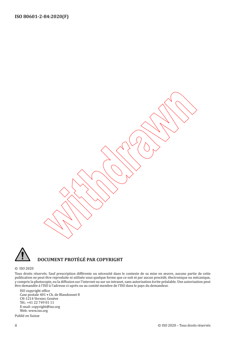 ISO 80601-2-84:2020 ISO 80601-2-84:2020 - Appareils électromédicaux - Partie 2-84: Exigences particulieres relatives a la sécurité de base et aux performances essentielles des ventilateurs utilisés dans l'environnement des services médicaux d'urgence
Released:7/21/2020 - Page 2 preview