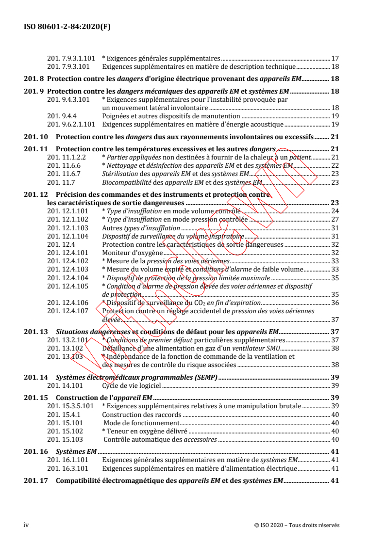 ISO 80601-2-84:2020 ISO 80601-2-84:2020 - Appareils électromédicaux - Partie 2-84: Exigences particulieres relatives a la sécurité de base et aux performances essentielles des ventilateurs utilisés dans l'environnement des services médicaux d'urgence
Released:7/21/2020 - Page 4 preview