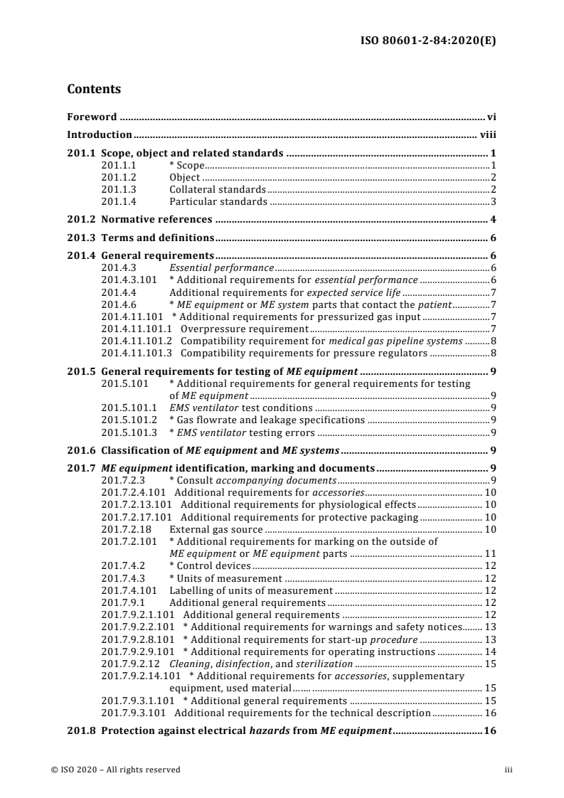 ISO 80601-2-84:2020 ISO 80601-2-84:2020 - Medical electrical equipment - Part 2-84: Particular requirements for the basic safety and essential performance of ventilators for the emergency medical services environment
Released:7/21/2020 - Page 3 preview