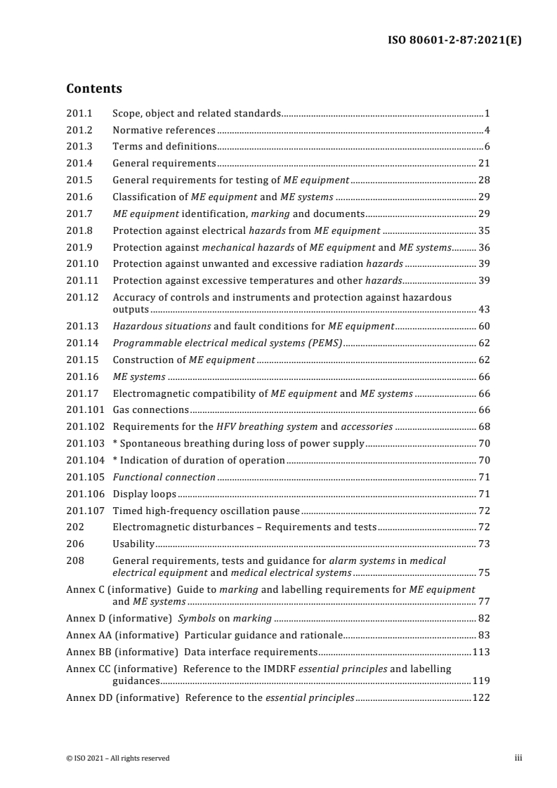ISO 80601-2-87:2021 ISO 80601-2-87:2021 - Medical electrical equipment - Part 2-87: Particular requirements for the basic safety and essential performance of high frequency ventilators
Released:4/12/2021 - Page 3 preview
