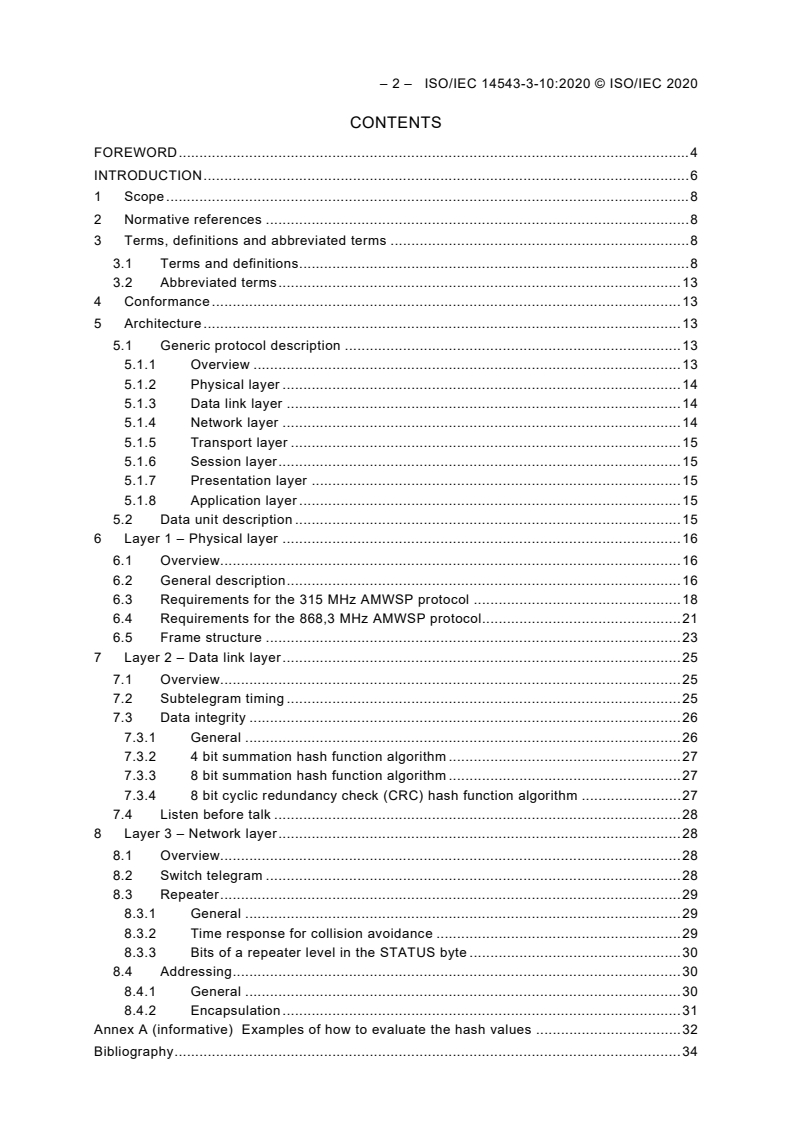 ISO/IEC 14543-3-10:2020 ISO/IEC 14543-3-10:2020 - Information technology - Home electronic system (HES) architecture - Part 3-10: Amplitude modulated wireless short-packet (AMWSP) protocol optimized for energy harvesting - Architecture and lower layer protocols
Released:3/30/2020 - Page 4 preview