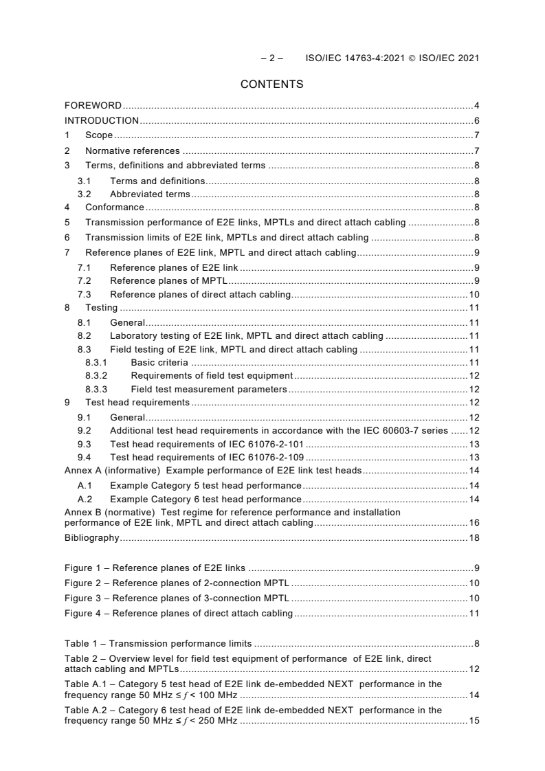 ISO/IEC 14763-4:2021 ISO/IEC 14763-4:2021 - Information technology - Implementation and operation of customer premises cabling - Part 4: Measurement of end-to-end (E2E) links, modular plug terminated links (MPTLs) and direct attach cabling
Released:3/22/2021 - Page 4 preview