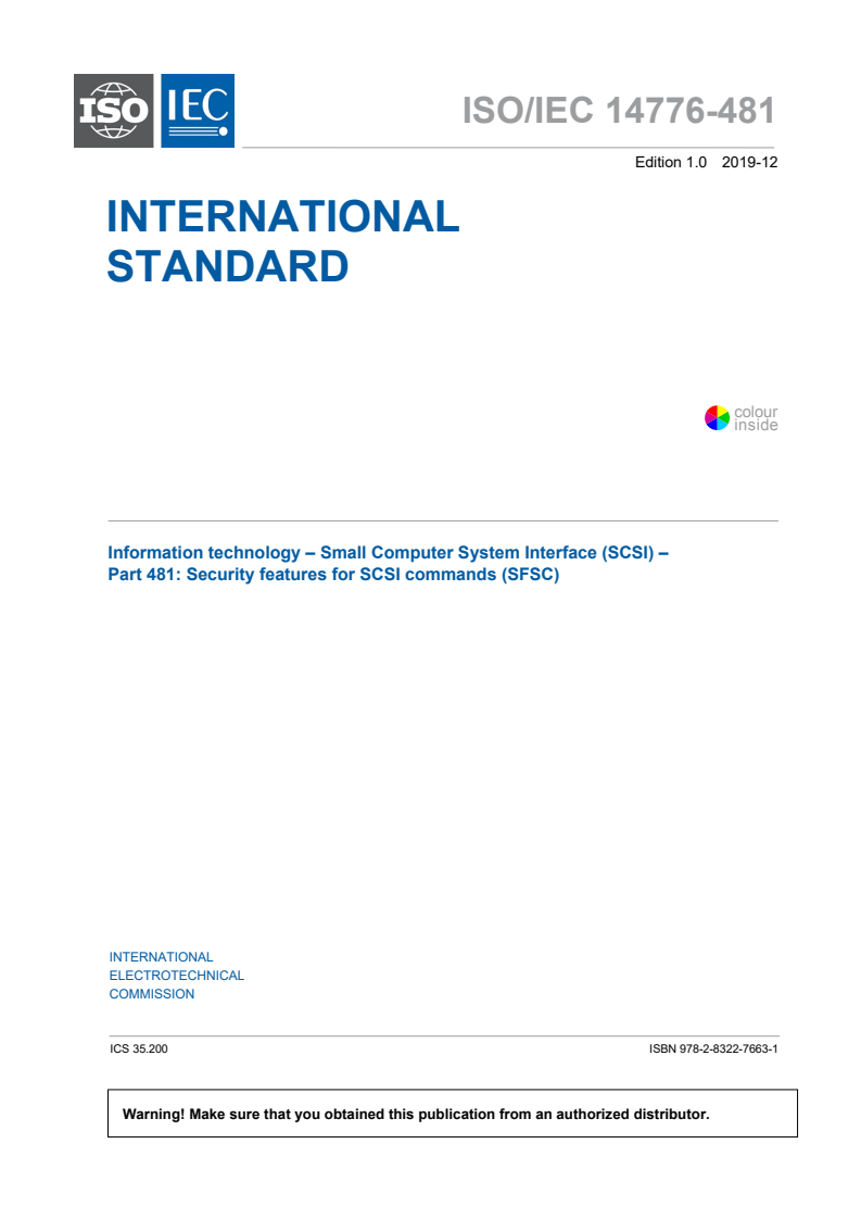 ISO/IEC 14776-481:2019 ISO/IEC 14776-481:2019 - Information technology - Small computer system interface (SCSI) - Part 481: Security features for SCSI commands (SFSC)
Released:12/13/2019 - Page 3 preview