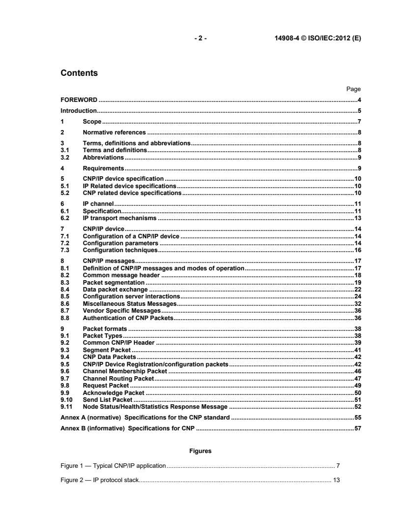 ISO/IEC 14908-4:2012 ISO/IEC 14908-4:2012 - Information technology - Control network protocol - Part 4: IP communication
Released:7/16/2024 - Page 4 preview