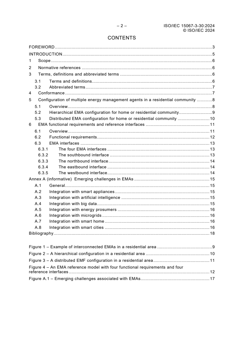ISO/IEC 15067-3-30:2024 ISO/IEC 15067-3-30:2024 - Information technology - Home Electronic System (HES) application model - Part 3-30: Energy management agent functional requirements and interfaces
Released:3/20/2024 - Page 4 preview