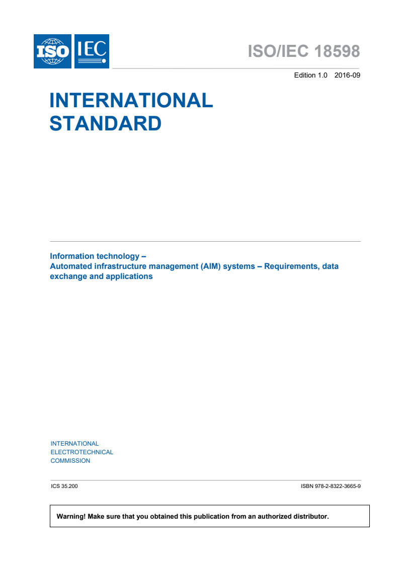 ISO/IEC 18598:2016 ISO/IEC 18598:2016 - Information technology - Automated infrastructure management (AIM) systems - Requirements, data exchange and applications
Released:9/28/2016 - Page 3 preview