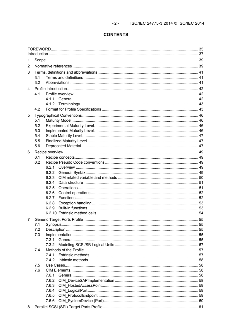 ISO/IEC 24775-3:2014 ISO/IEC 24775-3:2014 - Information technology - Storage management - Part 3: Common profiles
Released:10/29/2014 - Page 4 preview