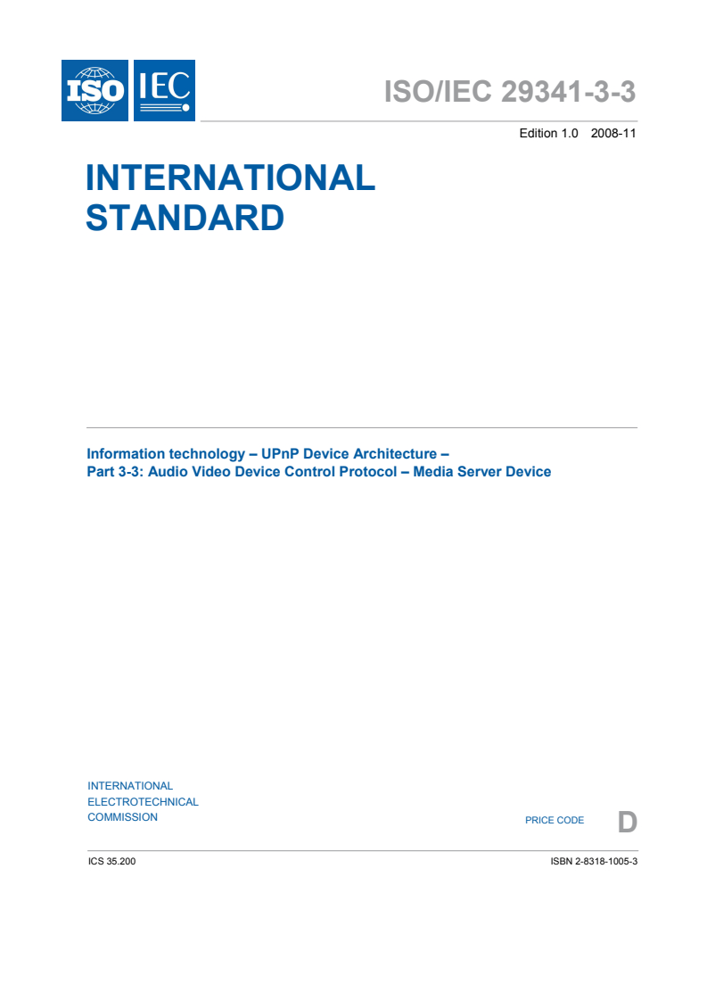 ISO/IEC 29341-3-3:2008 ISO/IEC 29341-3-3:2008 - Information technology - UPnP Device Architecture - Part 3-3: Audio Video Device Control Protocol - Media Server Device - Page 3 preview
