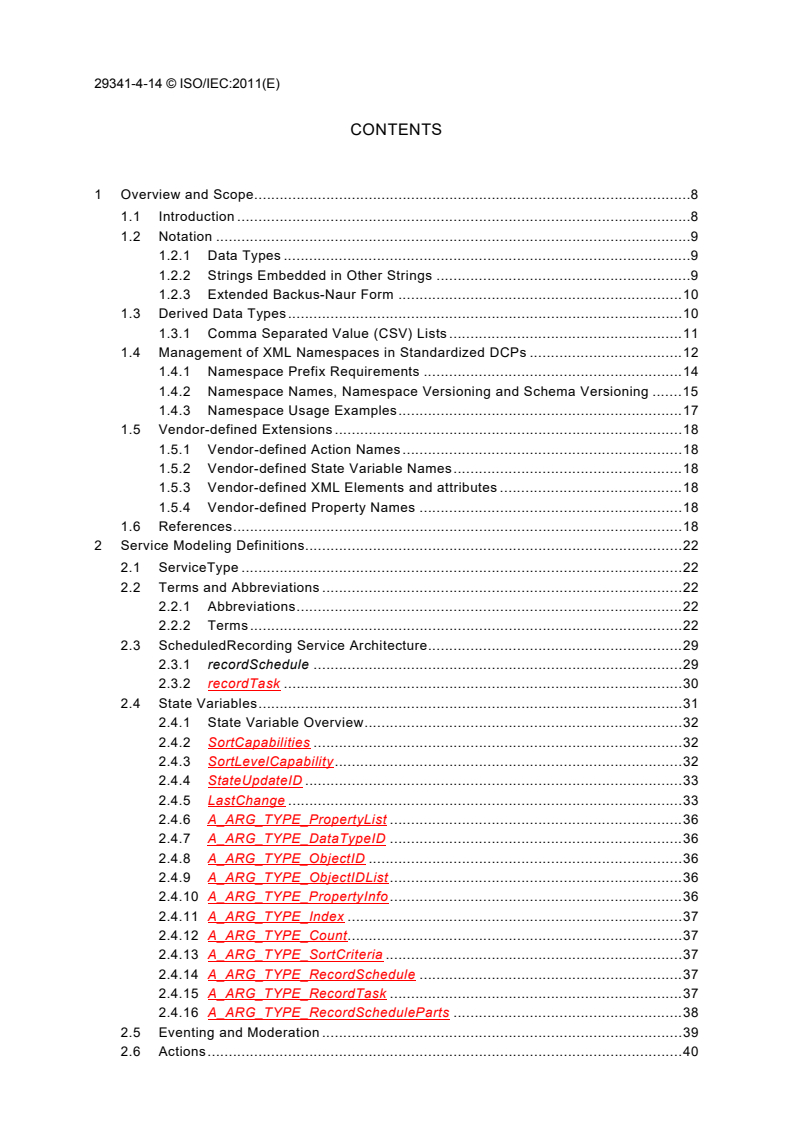 ISO/IEC 29341-4-14:2011 ISO/IEC 29341-4-14:2011 - Information technology - UPnP Device Architecture - Part 4-14: Audio Video Device Control Protocol - Level 2 - Scheduled Recording Service - Page 4 preview