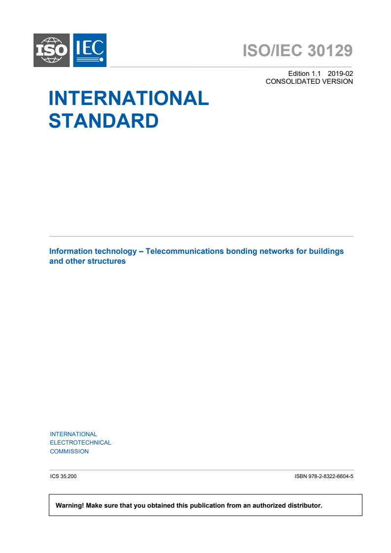 ISO/IEC 30129:2015 ISO/IEC 30129:2015+AMD1:2019 CSV - Information technology - Telecommunications bonding networks for buildings and other structures
Released:2/22/2019 - Page 3 preview