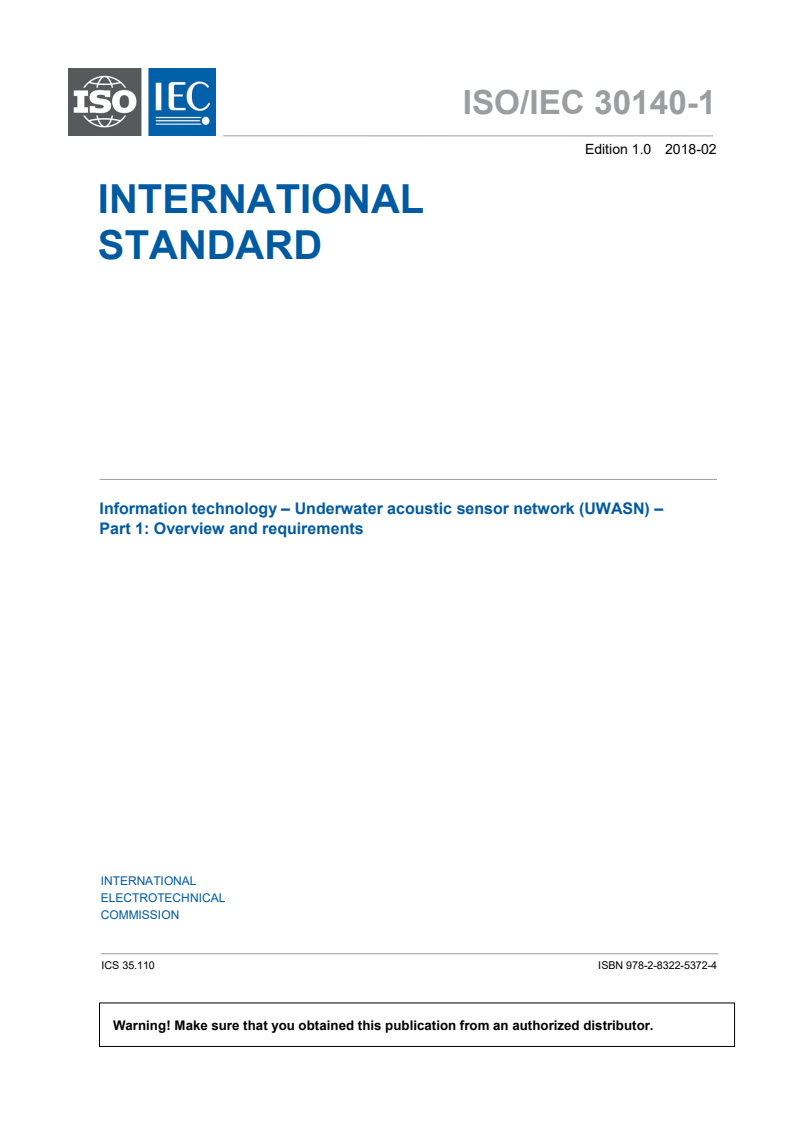 ISO/IEC 30140-1:2018 ISO/IEC 30140-1:2018 - Information technology - Underwater acoustic sensor network (UWASN) - Part 1: Overview and requirements
Released:2/14/2018 - Page 3 preview
