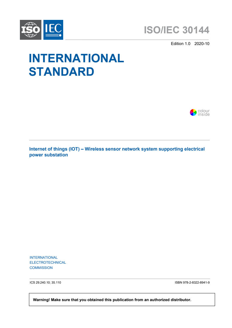 ISO/IEC 30144:2020 ISO/IEC 30144:2020 - Internet of things (IoT) - Wireless sensor network system supporting electrical power substation
Released:10/29/2020 - Page 3 preview