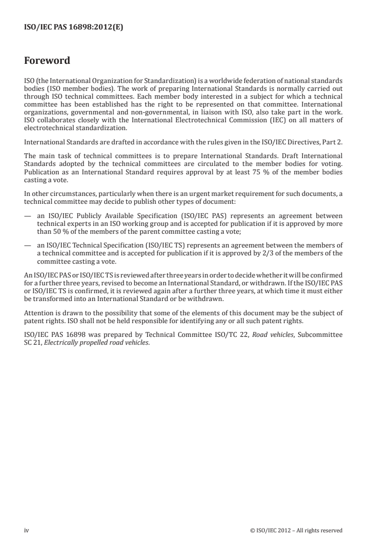 ISO/IEC PAS 16898:2012 ISO/IEC PAS 16898:2012 - Electrically propelled road vehicles -- Dimensions and designation of secondary lithium-ion cells
Released:11/27/2012 - Page 4 preview