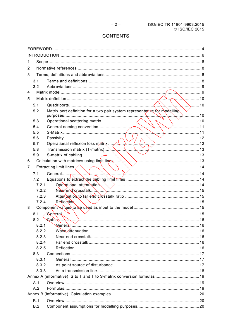 ISO/IEC TR 11801-9903:2015 ISO/IEC TR 11801-9903:2015 - Information technology - Generic cabling systems for customer premises - Part 9903: Matrix modelling of channels and links
Released:10/13/2015 - Page 4 preview