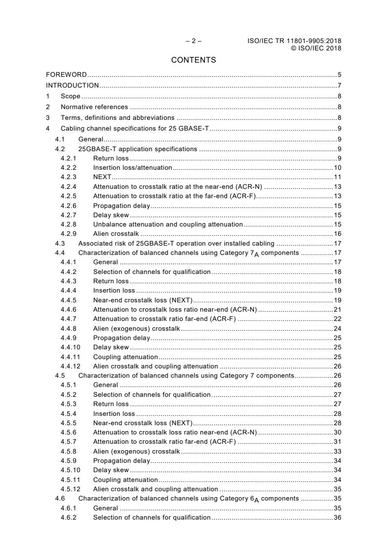 ISO/IEC TR 11801-9905:2018 ISO/IEC TR 11801-9905:2018 - Information technology - Generic cabling systems for customer premises - Part 9905: Guidelines for the use of installed cabling to support 25GBASE-T application
Released:2/8/2018 - Page 4 preview