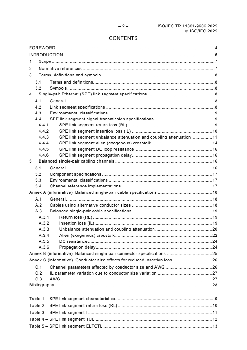 ISO/IEC TR 11801-9906:2025 ISO/IEC TR 11801-9906:2025 - Information technology - Generic cabling for customer premises - Part 9906: Balanced single-pair cabling channels up to 600 MHz for single-pair Ethernet (SPE)
Released:1/21/2025 - Page 4 preview
