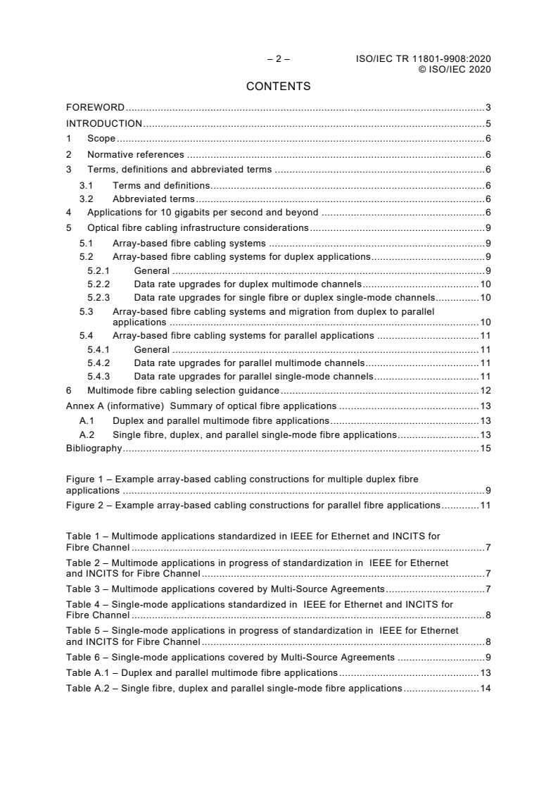 ISO/IEC TR 11801-9908:2020 ISO/IEC TR 11801-9908:2020 - Information technology - Generic cabling for customer premises - Part 9908: Guidance for the support of higher speed applications over optical fibre channels
Released:5/19/2020 - Page 4 preview