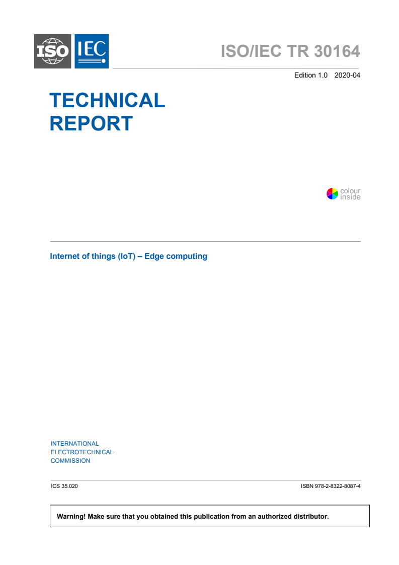 ISO/IEC TR 30164:2020 ISO/IEC TR 30164:2020 - Internet of Things (IoT) - Edge computing
Released:4/24/2020 - Page 3 preview
