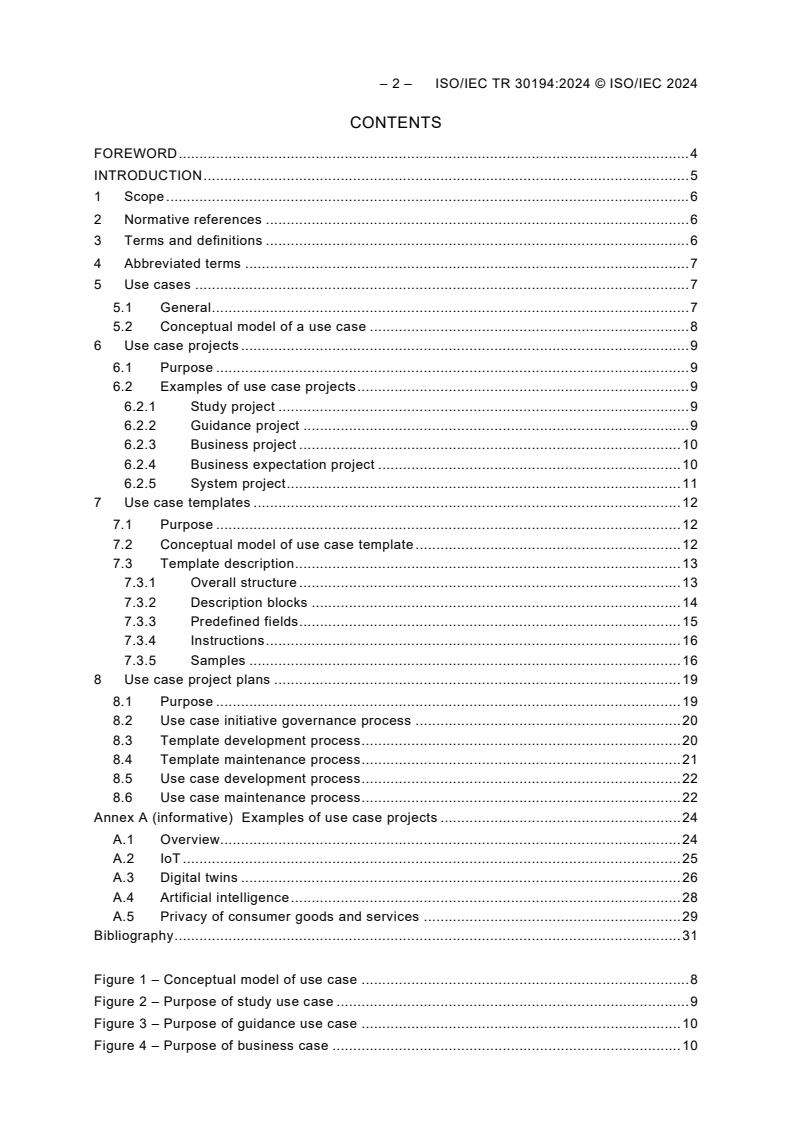 ISO/IEC TR 30194:2024 ISO/IEC TR 30194:2024 - Internet of things (IoT) and digital twin - Best practices for use case projects
Released:12/5/2024 - Page 4 preview