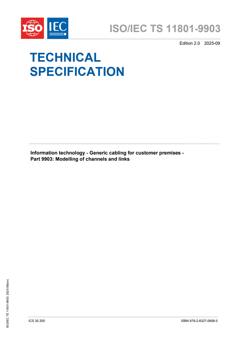 ISO/IEC TS 11801-9903:2025 - Information technology - Generic cabling for customer premises - Part 9903: Modelling of channels and links
Released:24. 09. 2025
Isbn:9782832706985