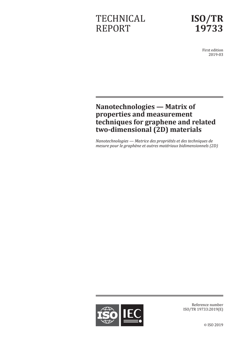 ISO TR 19733:2019 ISO TR 19733:2019 - Nanotechnologies - Matrix of properties and measurement techniques for graphene and related two-dimensional (2D) materials
Released:3/22/2019 - Page 1 preview
