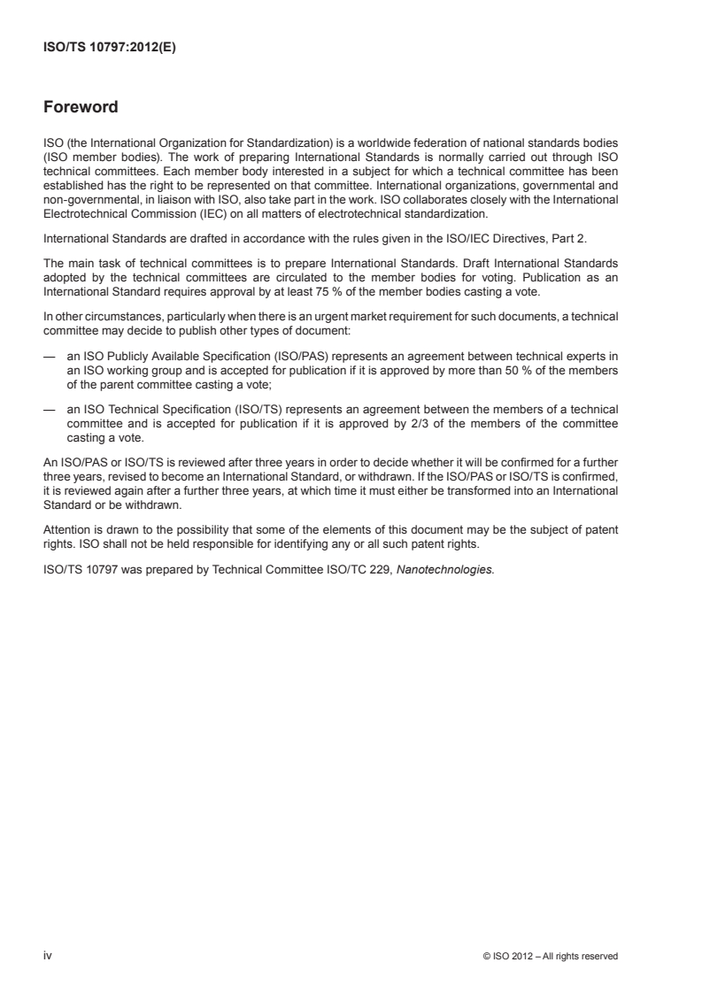 ISO TS 10797:2012 ISO TS 10797:2012 - Nanotechnologies - Characterization of single-wall carbon nanotubes using transmission electron microscopy
Released:5/19/2012 - Page 4 preview
