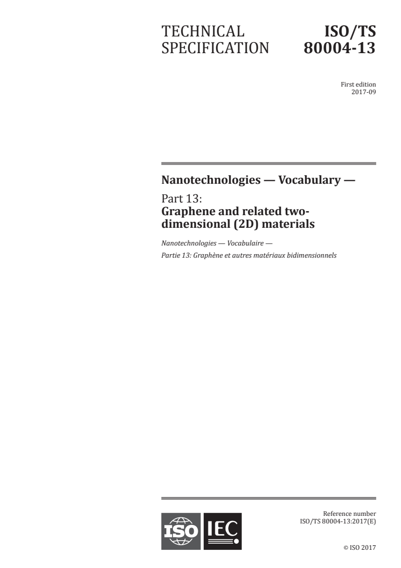 ISO TS 80004-13:2017 ISO TS 80004-13:2017 - Nanotechnologies - Vocabulary - Part 13: Graphene and related two-dimensional (2D) materials
Released:11/14/2017 - Page 1 preview
