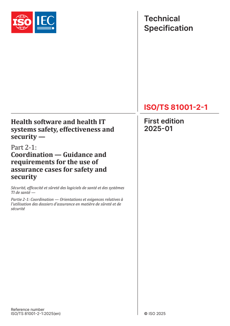 ISO TS 81001-2-1:2025 ISO TS 81001-2-1:2025 - Health software and health IT systems safety, effectiveness and security - Part 2-1: Coordination - Guidance for the use of assurance cases for safety and security
Released:1/10/2025 - Page 1 preview