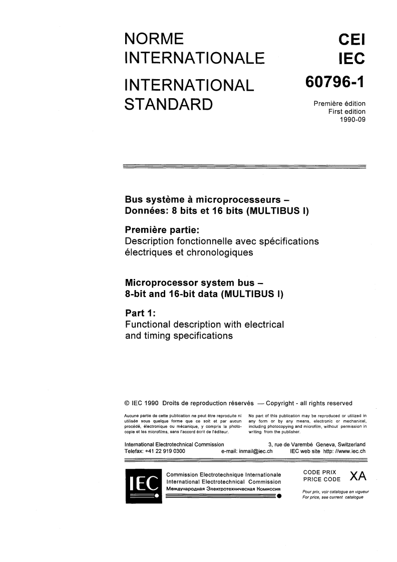 IEC 60796-1:1990 IEC 60796-1:1990 - Microprocessor system bus — 8-bit and 16-bit data (MULTIBUS I) — Part 1: Functional description with electrical and timing specifications/28/2020 - Page 3 preview