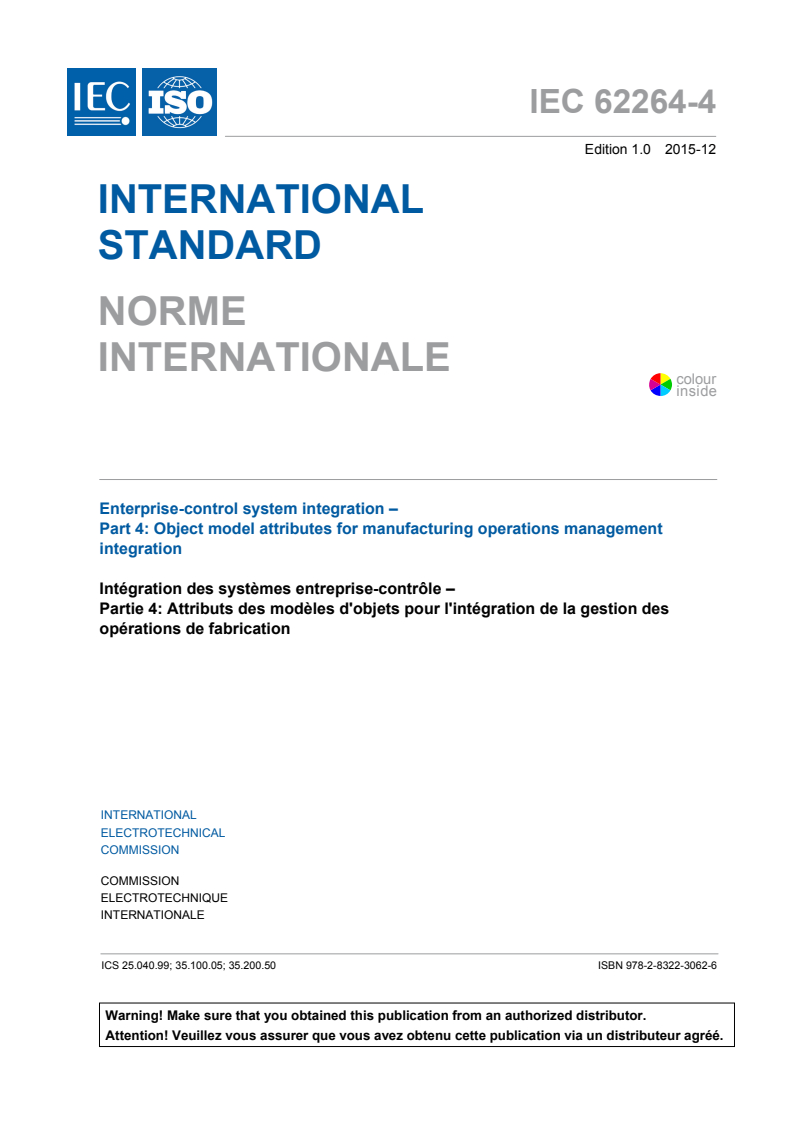 IEC 62264-4:2015 IEC 62264-4:2015 - Enterprise-control system integration — Part 4: Objects and attributes for manufacturing operations management integration/30/2016 - Page 3 preview