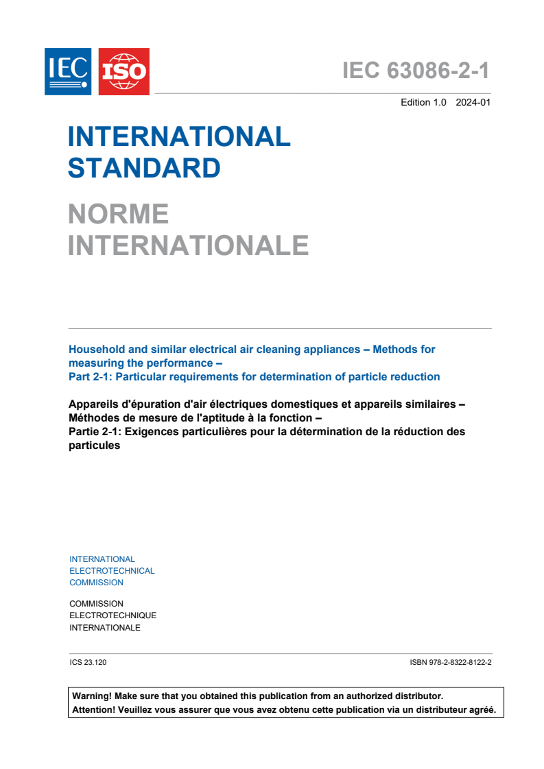 IEC 63086-2-1:2024 IEC 63086-2-1:2024 - Household and similar electrical air cleaning appliances - Methods for measuring the performance — Part 2-1: Particular requirements for determination of particle reduction
Released:1/23/2024 - Page 3 preview