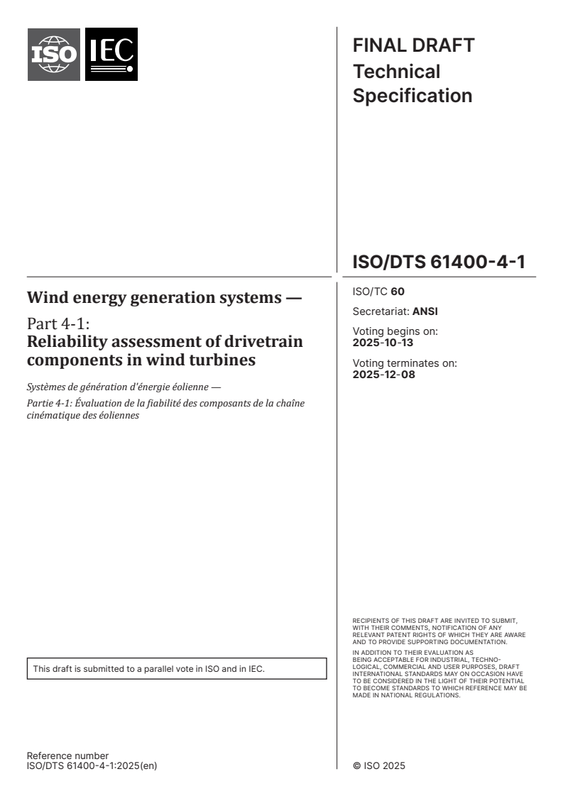 IEC/DTS 61400-4-1 IEC/DTS 61400-4-1 - Wind energy generation systems — Part 4-1: Reliability assessment of drivetrain components in wind turbines
Released:10/10/2025