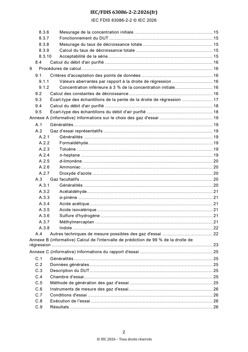 IEC/FDIS 63086-2-2 IEC/FDIS 63086-2-2 - Appareils d'épuration d'air électriques domestiques et appareils similaires — Méthodes de mesure de l'aptitude à la fonction — Partie 2-2: Exigences particulières pour la détermination de la réduction des polluants en phase gazeuse - Page 4 preview