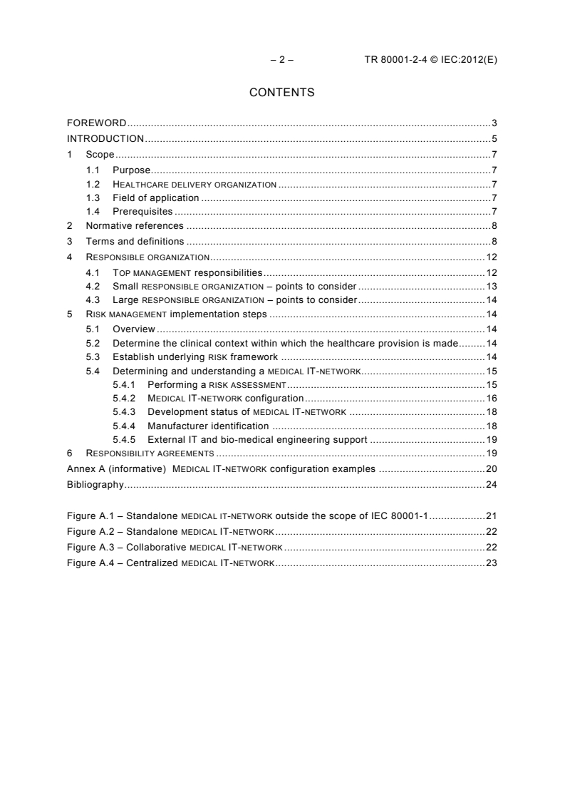 IEC/TR 80001-2-4:2012 IEC/TR 80001-2-4:2012 - Application of risk management for IT-networks incorporating medical devices — Part 2-4: General implementation guidance for Healthcare Delivery Organizations/3/2012 - Page 4 preview