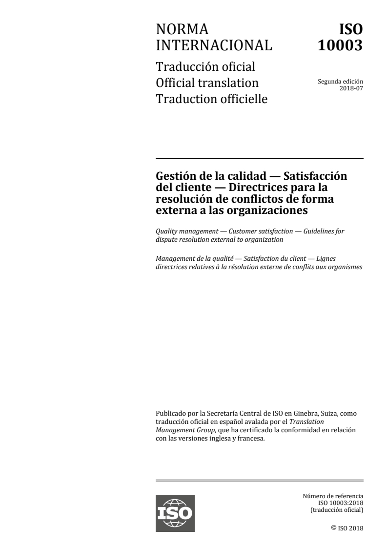 ISO 10003:2018 ISO 10003:2018 - Quality management — Customer satisfaction — Guidelines for dispute resolution external to organizations/7/2018 - Page 1 preview