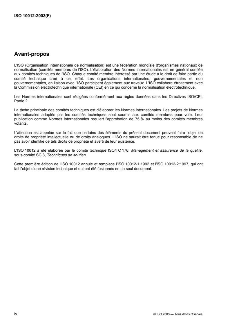 ISO 10012:2003 ISO 10012:2003 - Systèmes de management de la mesure — Exigences pour les processus et les équipements de mesure/14/2003 - Page 4 preview