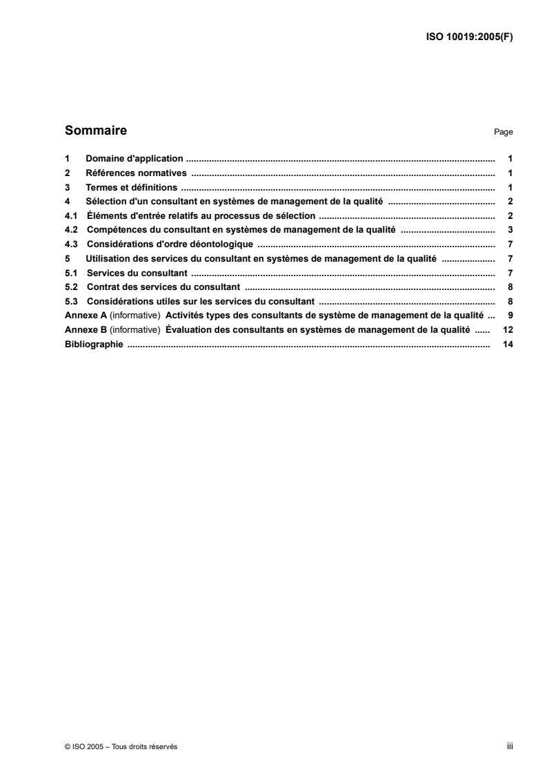 ISO 10019:2005 ISO 10019:2005 - Lignes directrices pour la sélection de consultants en systèmes de management de la qualité et pour l'utilisation de leurs services/5/2005 - Page 3 preview